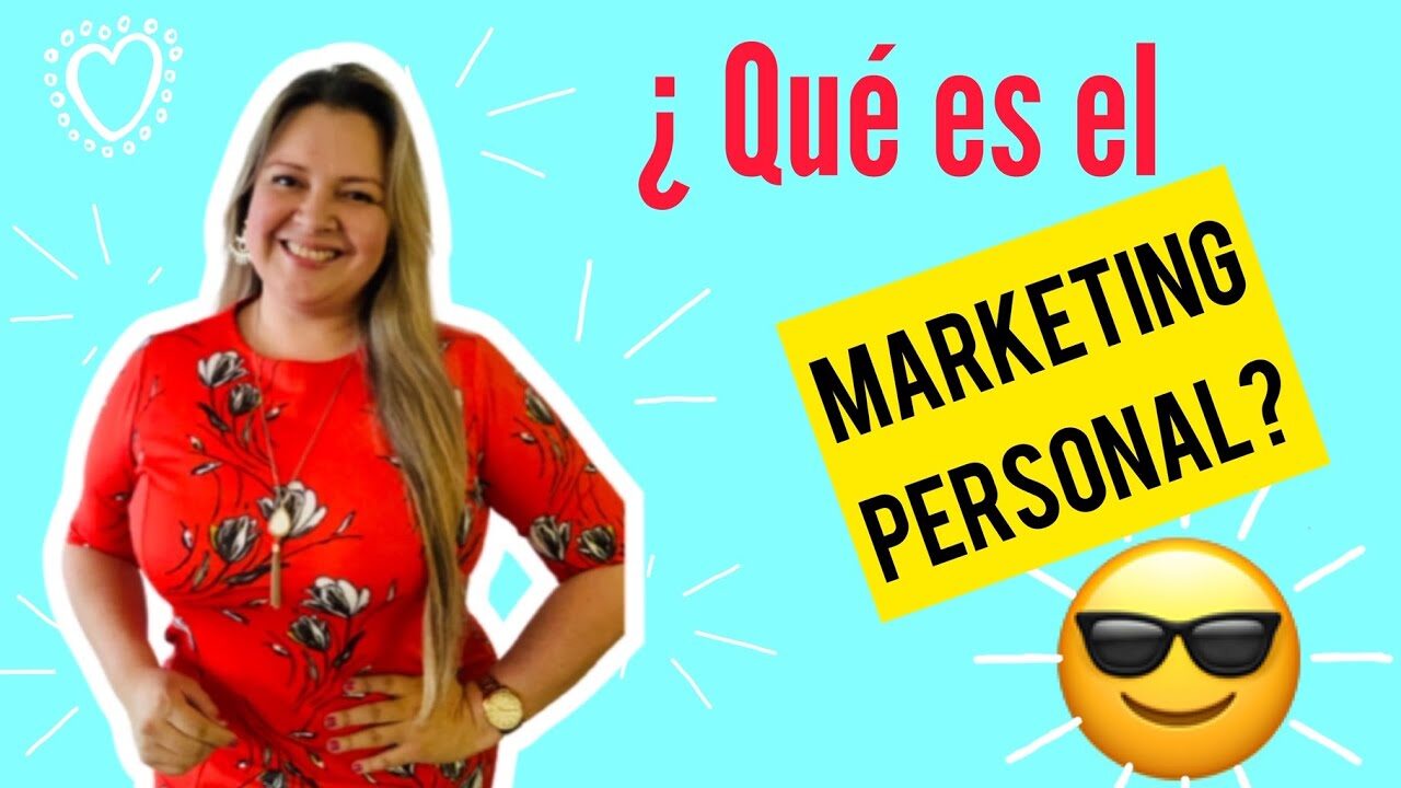 Conceptos De Marketing Personal: ¿Qué Es? - Comunicare